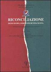 Riconciliazione dono di Dio, sorgente di vita nuova. Atti ufficiali dell'Assemblea ecumenica (Graz, 23-29 giugno 1997)