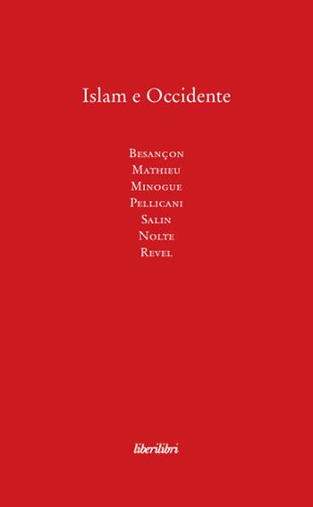Islam e occidente  - Libro Liberilibri 2008, Oche del Campidoglio | Libraccio.it