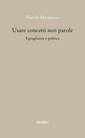 Usare concetti non parole. Eguaglianza e politica