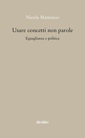 Usare concetti non parole. Eguaglianza e politica