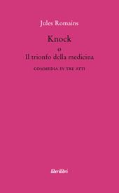 Knock o il trionfo della medicina