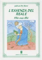 L'essenza del reale. Fihi-mâ-Fîhi