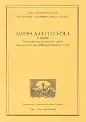 Messa a otto voci in canone. Concertata con strumenti e ripieni (Bologna, Civico museo bibliografico musicale, HH 34)