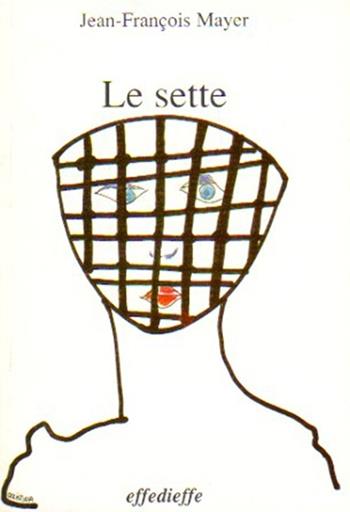 Le sette - Jean-François Mayer - Libro Effedieffe 1990 | Libraccio.it