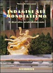 Indagine sul mondialismo. Il diavolo, probabilmente