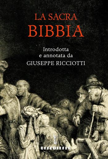 La sacra Bibbia  - Libro Effedieffe 2015 | Libraccio.it