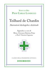 Teilhard de Chardin. Aberrazioni