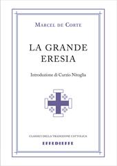 La grande eresia