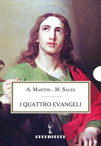 Bibbia Martini-Sales, I quattro Evangeli - Marco Sales, Antonio Martini - Libro Effedieffe 2016 | Libraccio.it