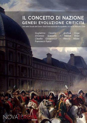 Il concetto di nazione. Genesi, evoluzione, criticità  - Libro NovaEuropa Edizioni 2018, Krisis | Libraccio.it