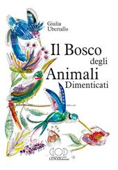 Il bosco degli animali dimenticati