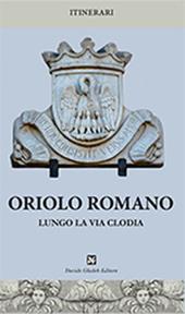 Oriolo Romano lungo la via Clodia