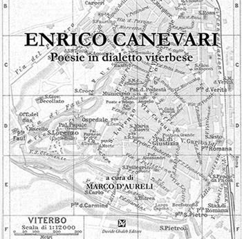 Poesie in dialetto viterbese - Enrico Canevari - Libro Ghaleb 2020, La banda del racconto | Libraccio.it