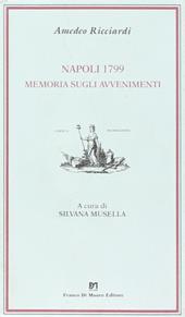 Napoli 1799. Memoria sugli avvenimenti