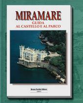 Guida al castello di Miramare