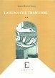 La luna che trascorre. Poesie inedite (1930-1980) - Anna Maria Ortese - Libro Edizioni Empiria Ass. Cult. 1998, Sassifraga | Libraccio.it