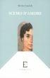 Scemo d'amore - Idolina Landolfi - Libro Edizioni Empiria Ass. Cult. 1998, Euforbia | Libraccio.it