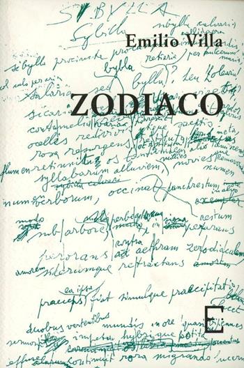 Zodiaco - Emilio Villa - Libro Edizioni Empiria Ass. Cult. 2008, Sassifraga | Libraccio.it