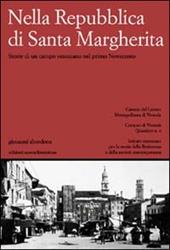 Nella Repubblica di Santa Margherita. Storie di un campo veneziano nel primo Novecento