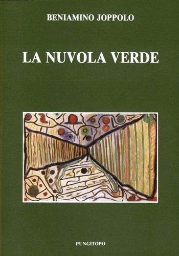 La nuvola verde ed altri racconti - Beniamino Joppolo - Libro Pungitopo 2019, Il vascello | Libraccio.it