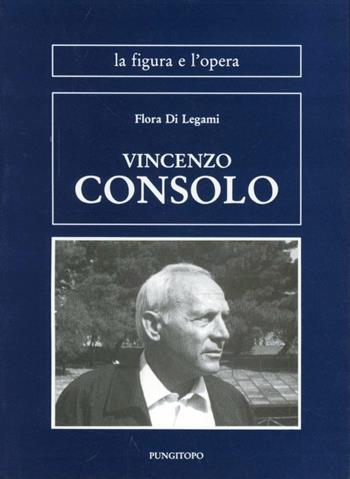 Vincenzo Consolo - Flora Di Legami - Libro Pungitopo 2012, La figura e l'opera | Libraccio.it