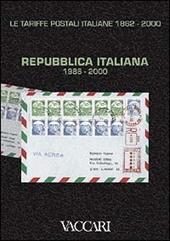 Le tariffe postali italiane 1862-2000. Vol. 4\3: Repubblica Italiana 1986-2000.