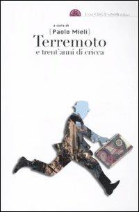 Terremoto e trent'anni di cricche  - Libro Centro Doc. Giornalistica 2011, I libri di desk | Libraccio.it