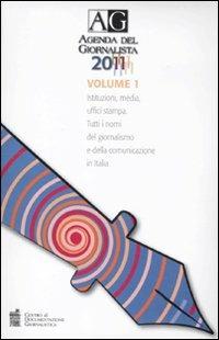 Agenda del giornalista 2011. Con CD-ROM  - Libro Centro Doc. Giornalistica 2011 | Libraccio.it