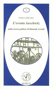 L' evento Auschwitz nella teoria politica di Hannah Arendt