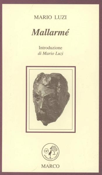 Mallarmé - Mario Luzi - Libro Marco 2002, Le foglie | Libraccio.it