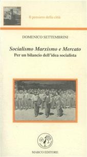 Socialismo, marxismo e mercato. Per un bilancio dell'idea socialista