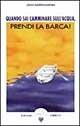 Quando sai camminare sull'acqua, prendi la barca! - John Harricharan - Libro Amrita 1999, Racconti iniziatici | Libraccio.it