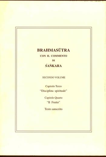 Brahmasutra con il commento di Sankara  - Libro Asram Vidya 2000 | Libraccio.it