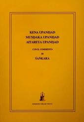 Kena Mundara Aitareya Upanisad. Con il commento di Sankara