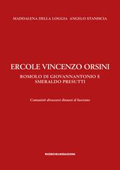 Ercole Vincenzo Orsini, Romolo Di Giovannantonio e Smeraldo Presutti. Comunisti abruzzesi dinanzi al fascismo