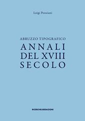 Abruzzo tipografico. Annali del XVIII secolo