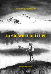 La signora dei lupi. La vendetta