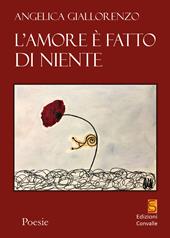 L' amore è fatto di niente