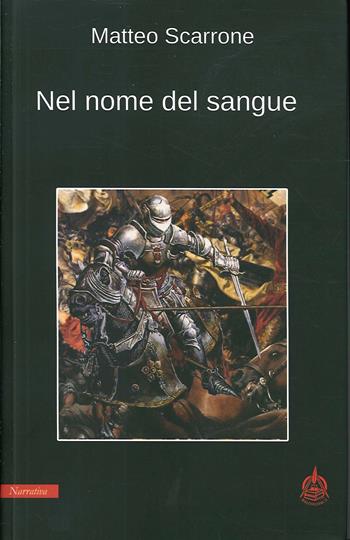 Nel nome del sangue - Matteo Scarrone - Libro Male 2020 | Libraccio.it
