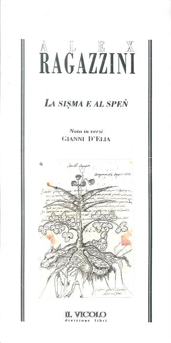La Sisma e al Spen  - Libro Il Vicolo 2019 | Libraccio.it
