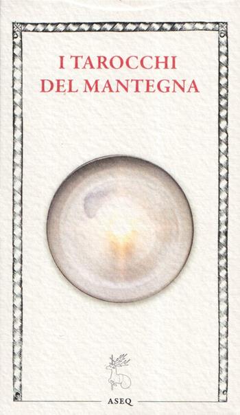 I tarocchi del Mantegna. Mazzo dei 50 tarocchi del Mantegna. Nuova ediz. - Andrea Mantegna - Libro Libreria Editrice ASEQ 2022 | Libraccio.it