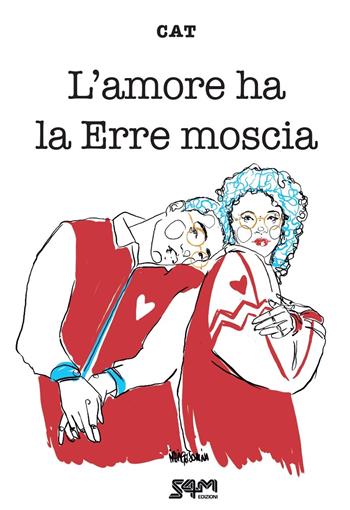 L'amore ha la erre moscia - Cat - Libro S4M 2019 | Libraccio.it