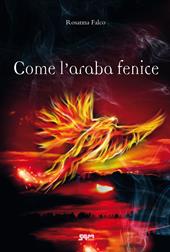 Come l'araba fenice