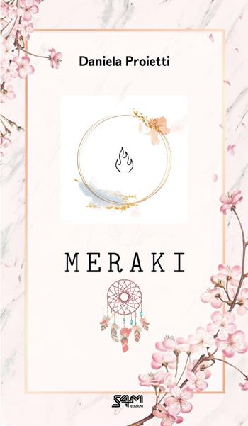 Meraki - Daniela Proietti - Libro S4M 2020 | Libraccio.it