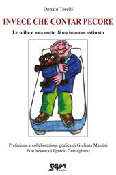 Invece che contar pecore. Le mille e una notte di un insonne ostinato