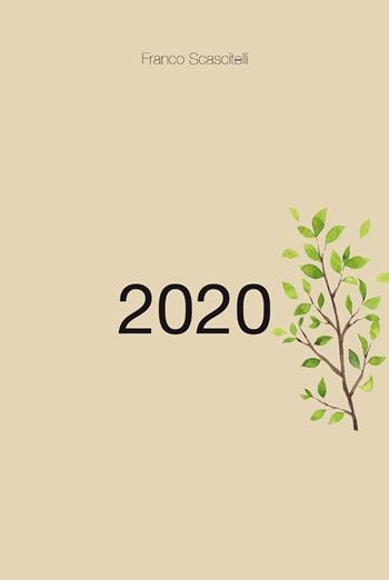 2020 - Franco Scascitelli - Libro S4M 2020 | Libraccio.it