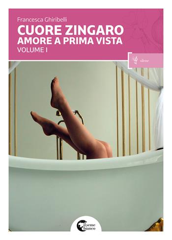 Cuore zingaro. Amore a prima vista. Vol. 1 - Francesca Ghiribelli - Libro Il Seme Bianco 2017 | Libraccio.it