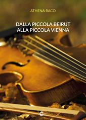 Dalla piccola Beirut alla piccola Vienna