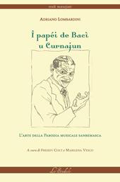 I papéi de Bacì u Curnajun. L'arte della parodia musicale sanremasca