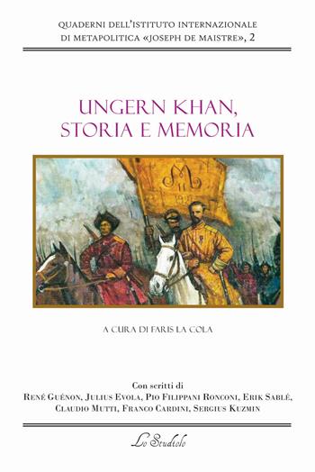 Ungern Khan, storia e memoria  - Libro Lo Studiolo 2023 | Libraccio.it